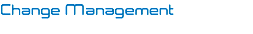 Change Management